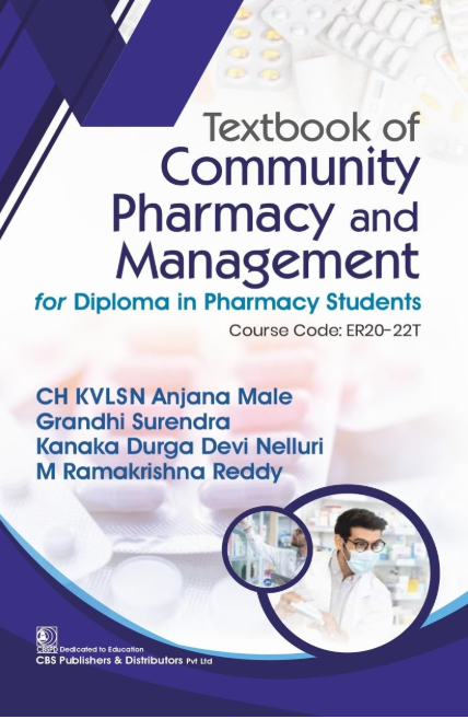 Textbook of Community Pharmacy and Management for Diploma in Pharmacy Students Course Code ER20-22T